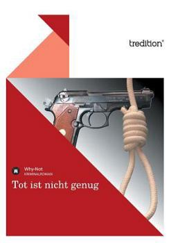 Paperback Tot Ist Nicht Genug [German] Book