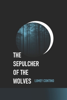 Paperback The sepulcher of the wolves Book
