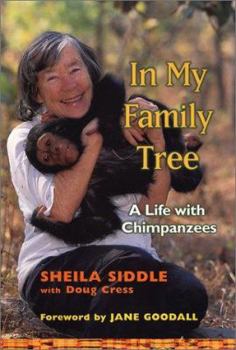 Hardcover In My Family Tree: A Life With Chimpanzees Book