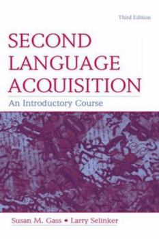 Second Language Acquisition: An Introductory Course