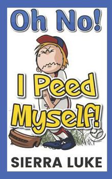 Paperback Oh No! I peed myself. Book