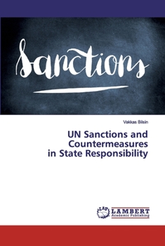 Paperback UN Sanctions and Countermeasures in State Responsibility Book