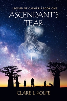 Paperback Legend of Caemeris: Ascendant's Tear Book