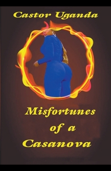 Paperback Misfortunes of a Casanova Book