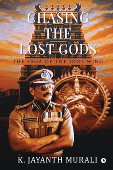 Paperback Chasing the Lost Gods: The Saga of the Idol Wing Book