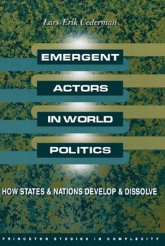 Paperback Emergent Actors in World Politics: How States and Nations Develop and Dissolve Book