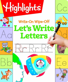 Spiral-bound Write-On Wipe-Off Let's Write Letters (Highlights™ Write-On Wipe-Off Fun to Learn Activity Books) Book