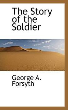 Paperback The Story of the Soldier Book