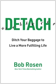 Hardcover Detach: Ditch Your Baggage to Live a More Fulfilling Life Book