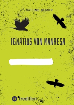 Paperback Ignatius Von Manresa [German] Book