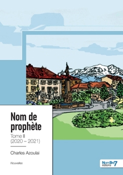 Paperback L'écriture d'une nostalgie - Tome 2: 2020-2021 [French] Book