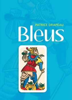 Paperback Bleus [French] Book