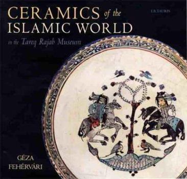 Hardcover Ceramics of the Islamic World Book