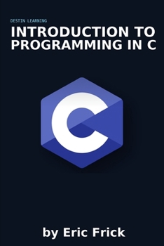 Paperback Introduction to Programming in C Book
