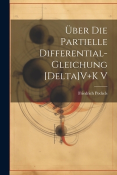 �ber Die Partielle Differential-Gleichung [delta]v+k V
