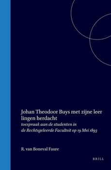 Hardcover Johan Theodoor Buys Met Zijne Leerlingen Herdacht [Dutch] Book