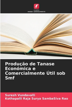 Paperback Produção de Tanase Económica e Comercialmente Útil sob Smf [Portuguese] Book