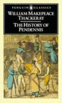 Paperback The History of Pendennis: 2his Fortunes & Misfortunes, His Friends & His Greatest Enemy Book