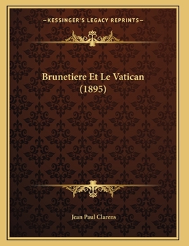 Paperback Brunetiere Et Le Vatican (1895) [French] Book