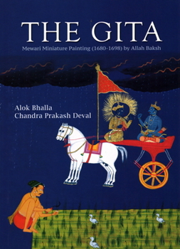 Hardcover The Gita: Mewari Miniature Painting (1680-1698) Book