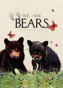 Hardcover We Are Bears (Nature for Kids) Book