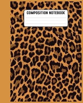 Paperback Composition Notebook: Gifts / Gift / Presents ( Leopard Skin / Fur - Ruled Notebook ) Book