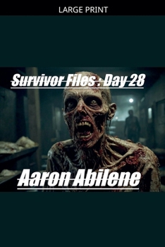 Paperback Survivor Files: Day 28 [Large Print] Book