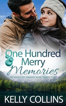 One Hundred Merry Memories - Book #24 of the Aspen Cove