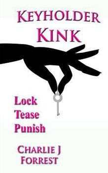 Paperback Keyholder Kink: Chastity Play & BDSM Book