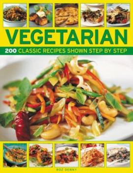 Hardcover Vegetarian: 200 classic recipes shown step-by-step Book