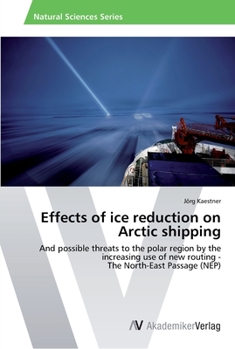 Paperback Effects of ice reduction on Arctic shipping Book