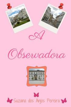 Paperback A Observadora [Portuguese] Book