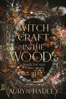 Paperback Witchcraft in the Woods: A Moonlight Universe Novel Book