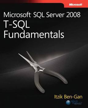 Paperback Microsoft SQL Server 2008 T-SQL Fundamentals Book
