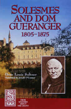 Paperback Solesmes and Dom Gueranger Book