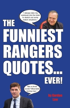 Paperback The Funniest Rangers Quotes... Ever! Book