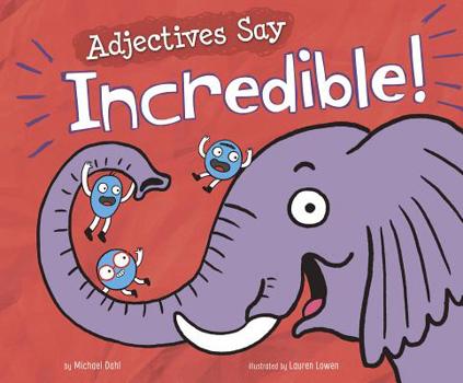 Paperback Adjectives Say Incredible! Book