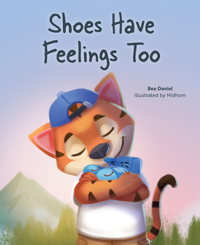 Hardcover Shoes Have Feelings Too Book