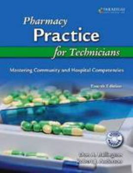 Paperback Pharmacy Practice for Technicians: Mastering Community and Hospital Competencies Book