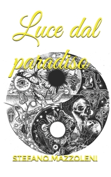 Paperback Luce dal paradiso [Italian] Book