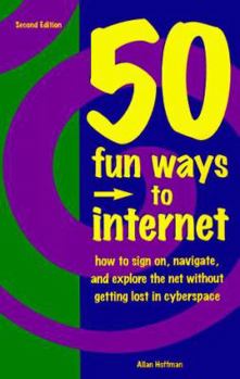 Paperback 50 Fun Ways to Internet Book