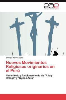 Paperback Nuevos Movimientos Religiosos originarios en el Perú [Spanish] Book