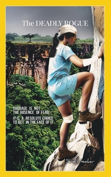 The Deadly Rogue: Brink of Survival in a Man-Eater's Jungle