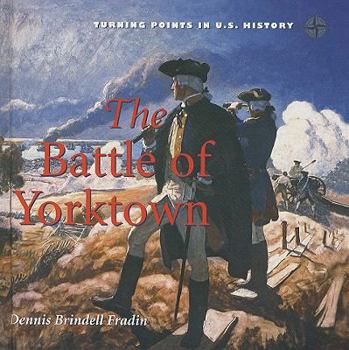 Library Binding The Battle of Yorktown Book