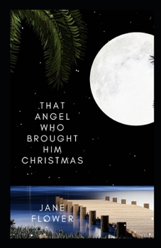 Paperback That Angel Who Brought Him Christmas Book
