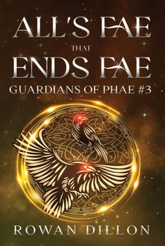 Paperback All's Fae That Ends Fae: An Irish Contemporary Fantasy Novel Book