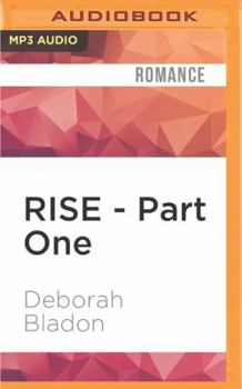 Rise - Part One - Book #1 of the Rise
