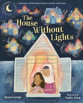 Hardcover The House Without Lights: A Glowing Celebration of Joy, Warmth, and Home Book