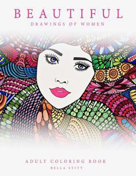 Paperback Adult Coloring Book Beautiful Drawings of Women Book