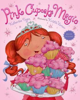 Hardcover Pink Cupcake Magic: Recipe Included! Book